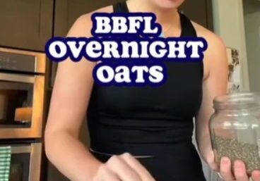 A woman in a black tank top measures ingredients into jars, with text "BBFL OVERNIGHT OATS" overlaid on the image.